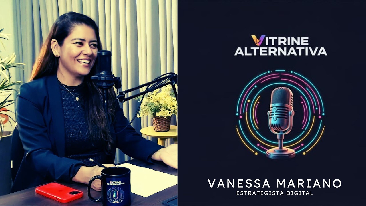 VITRINE ALTERNATIVA com VANESSA MARIANO - Estrategista Digital