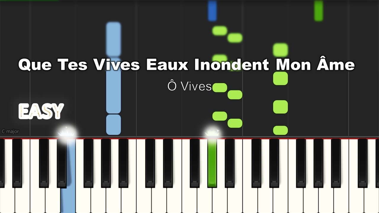 Que Tes Vives Eaux Inondent Mon Âme - Ô Vives | EASY PIANO TUTORIAL BY Extreme Midi