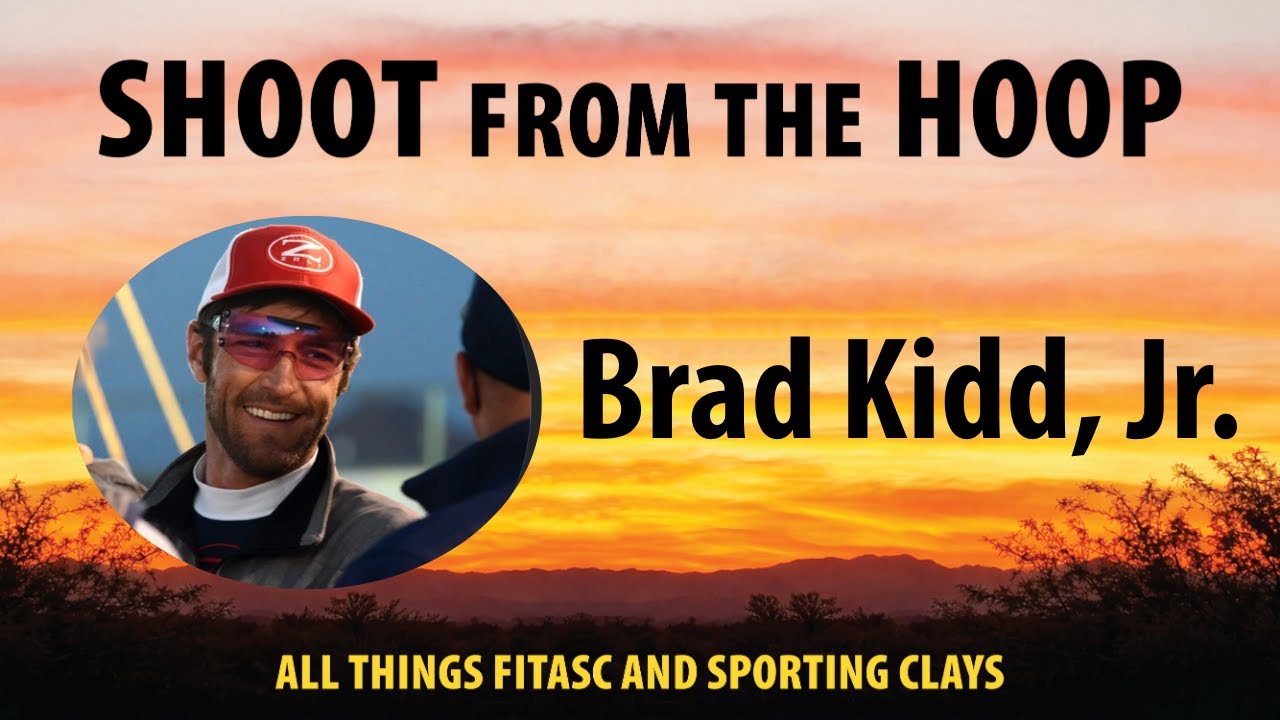 Ep. 4 - Brad Kidd, Jr. - National Champion, 30 years of Sporting Clays!