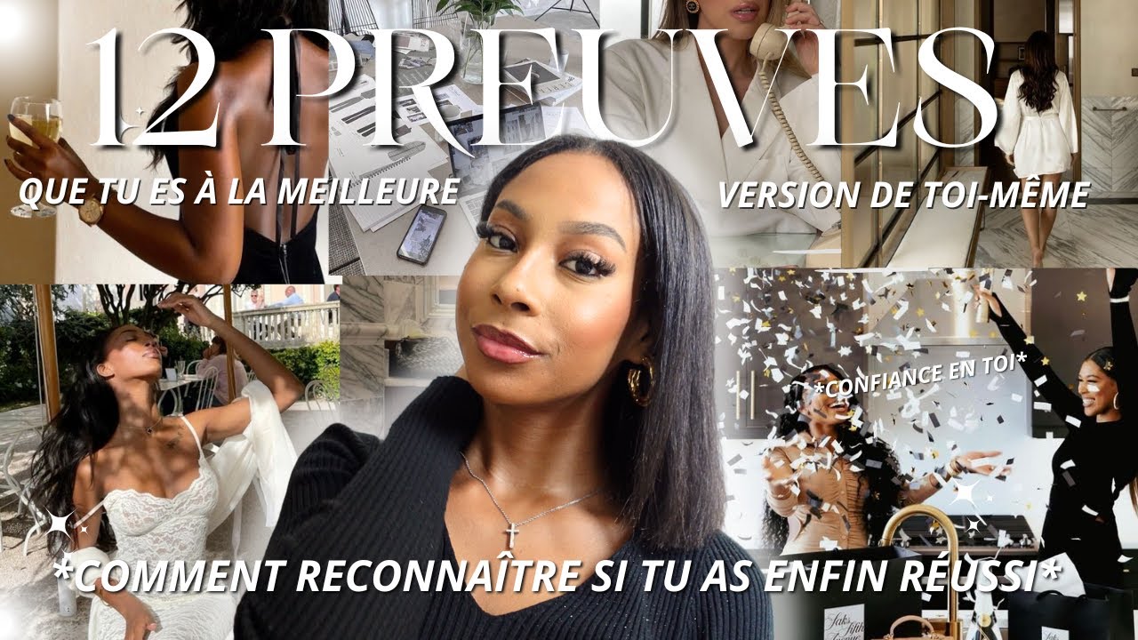 TU ES À LA MEILLEURE VERSION DE TOI SI... ⏐12 CHOSES POUR RÉALISER QUE TU GLOW UP !