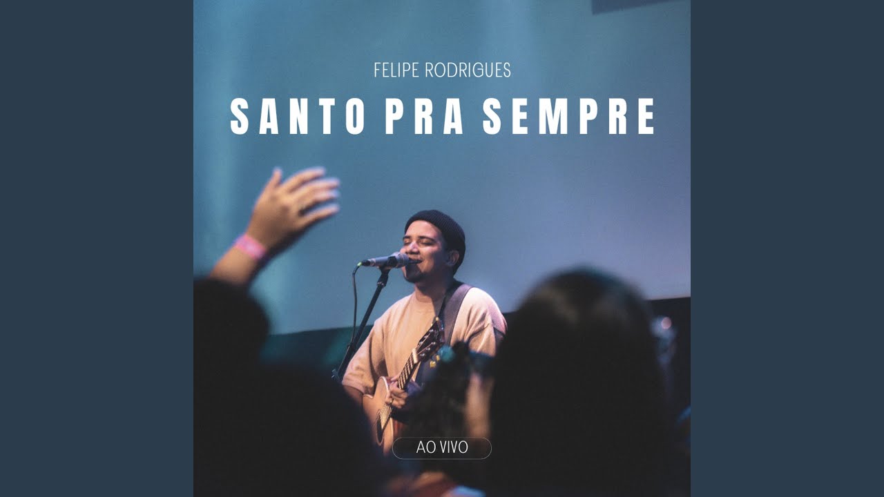 Santo Pra Sempre (Ao Vivo)