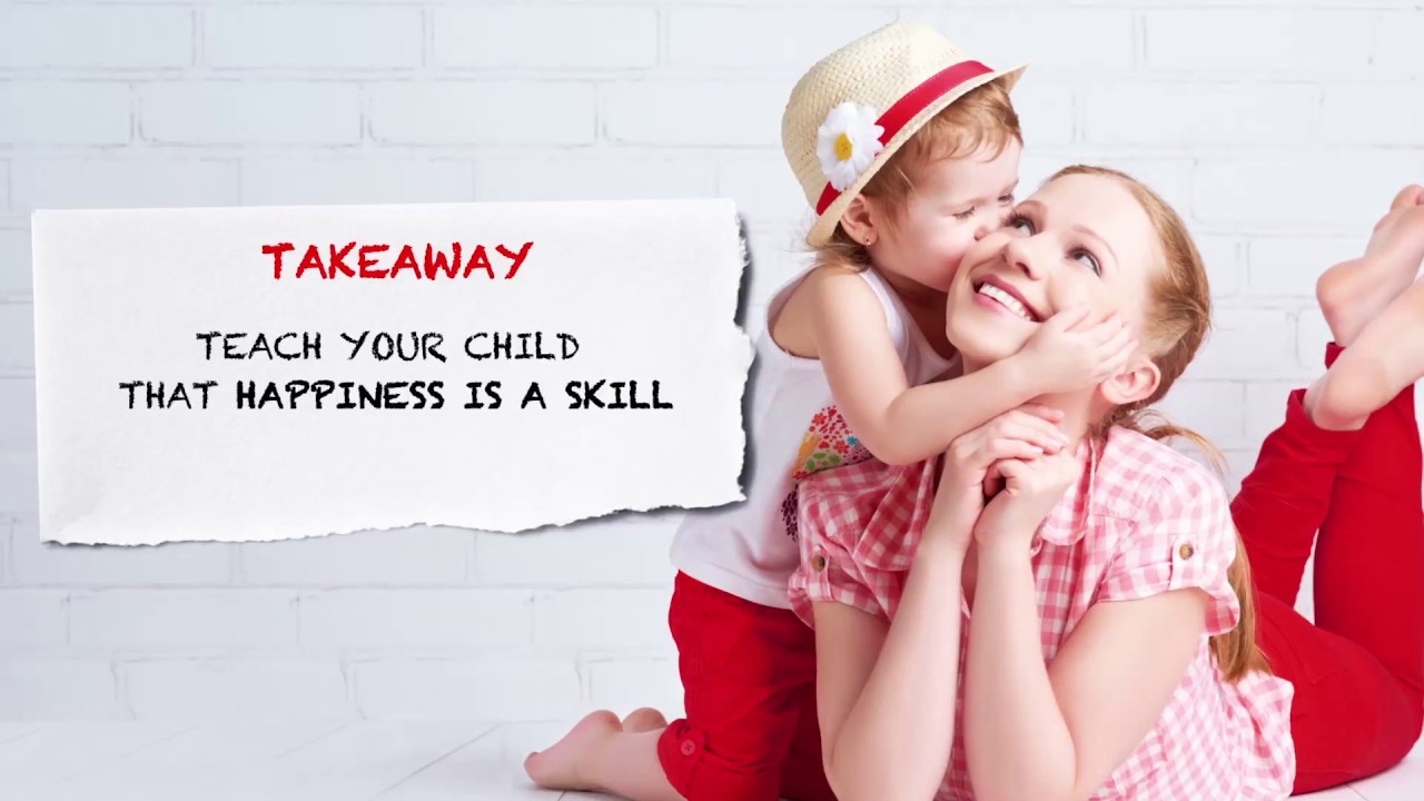 Happiness is a skill - Christine Carter, PhD.