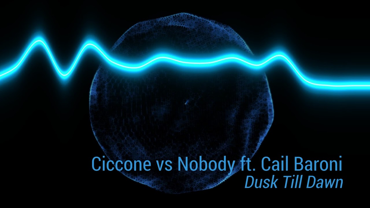 Ciccone vs Nobody Ft. Cail Baroni-Dusk Till Dawn【UK hardcore】【Free Release】