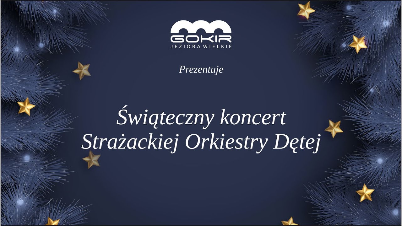 KONCERT ŚWIĄTECZNY - Orkiestra Dęta OSP Jeziora Wielkie