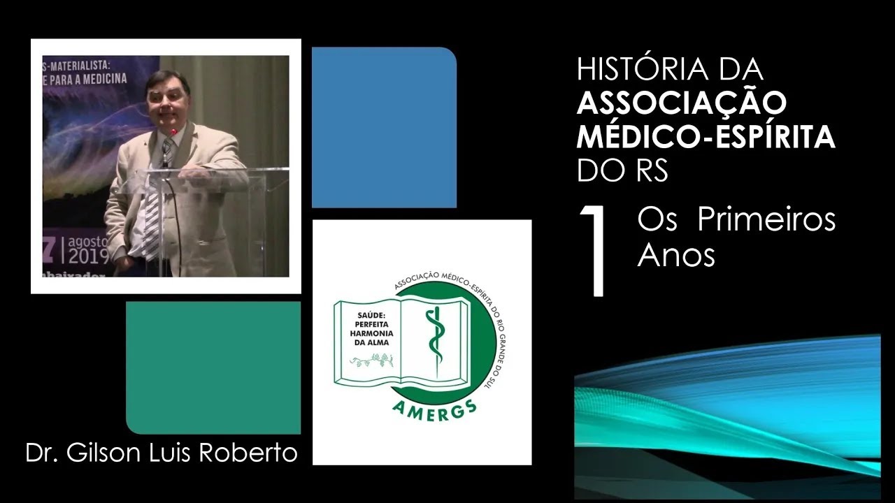História da AMERGS #1 - Os Primeiros Anos  [reprise] | Dr. Gilson Luis Roberto