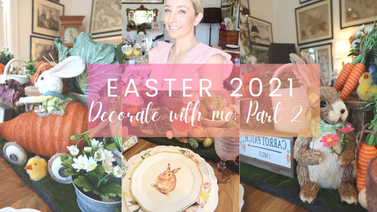 EASTER 2021 DECORATE WITH ME // PART TWO // TABLE DECOR // GARDEN THEME // LAUREN NICHOLSEN