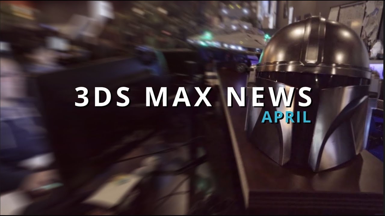 3ds Max NEWS!  Awesome Projects!   New Tyflow!  plugins updated to 2023,