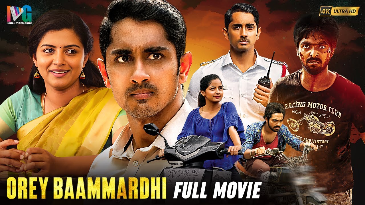 Orey Baammardhi Latest Full Movie 4K | Siddharth | GV Prakash | Malayalam Dubbed | Indian Video Guru