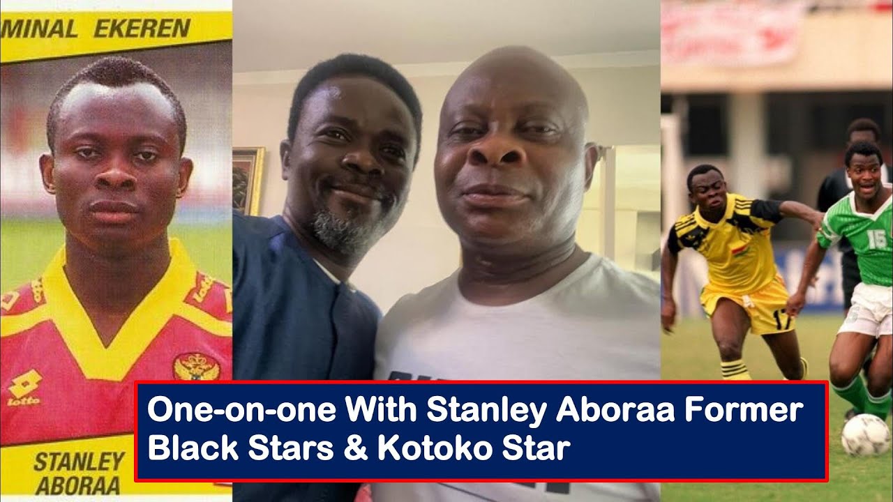 One-on-one with Stanley Aboraa former Black Stars and Kotoko star