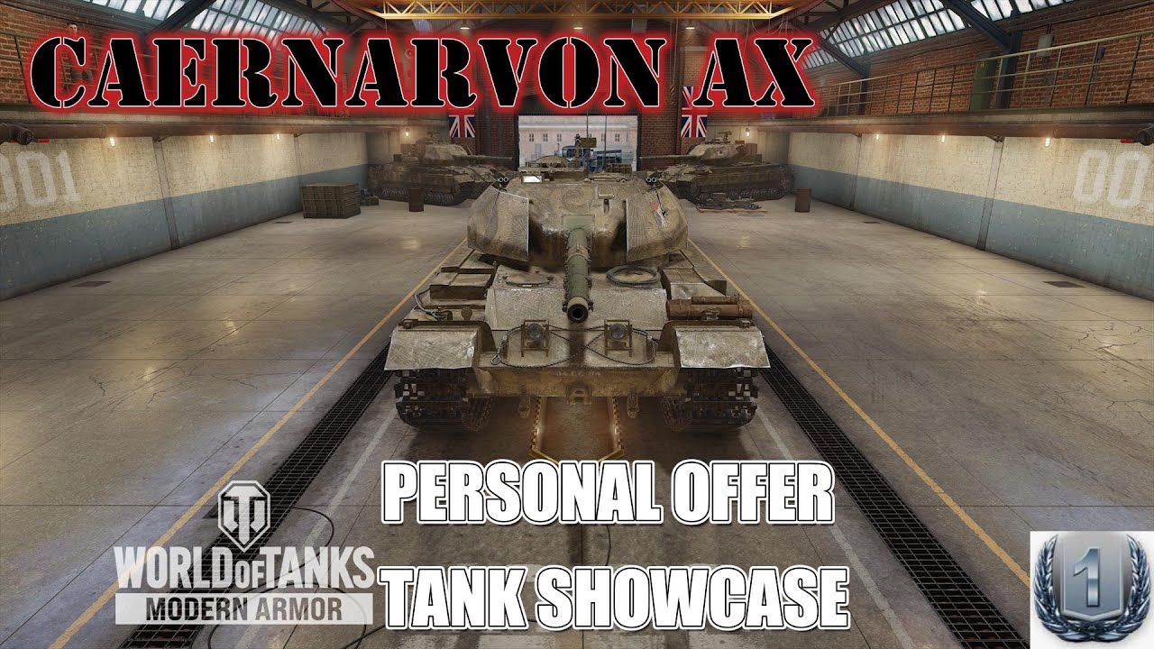 Caernarvon AX Personal Offer British Heavy Tank Review WOT Console - World Of Tanks Modern Armour