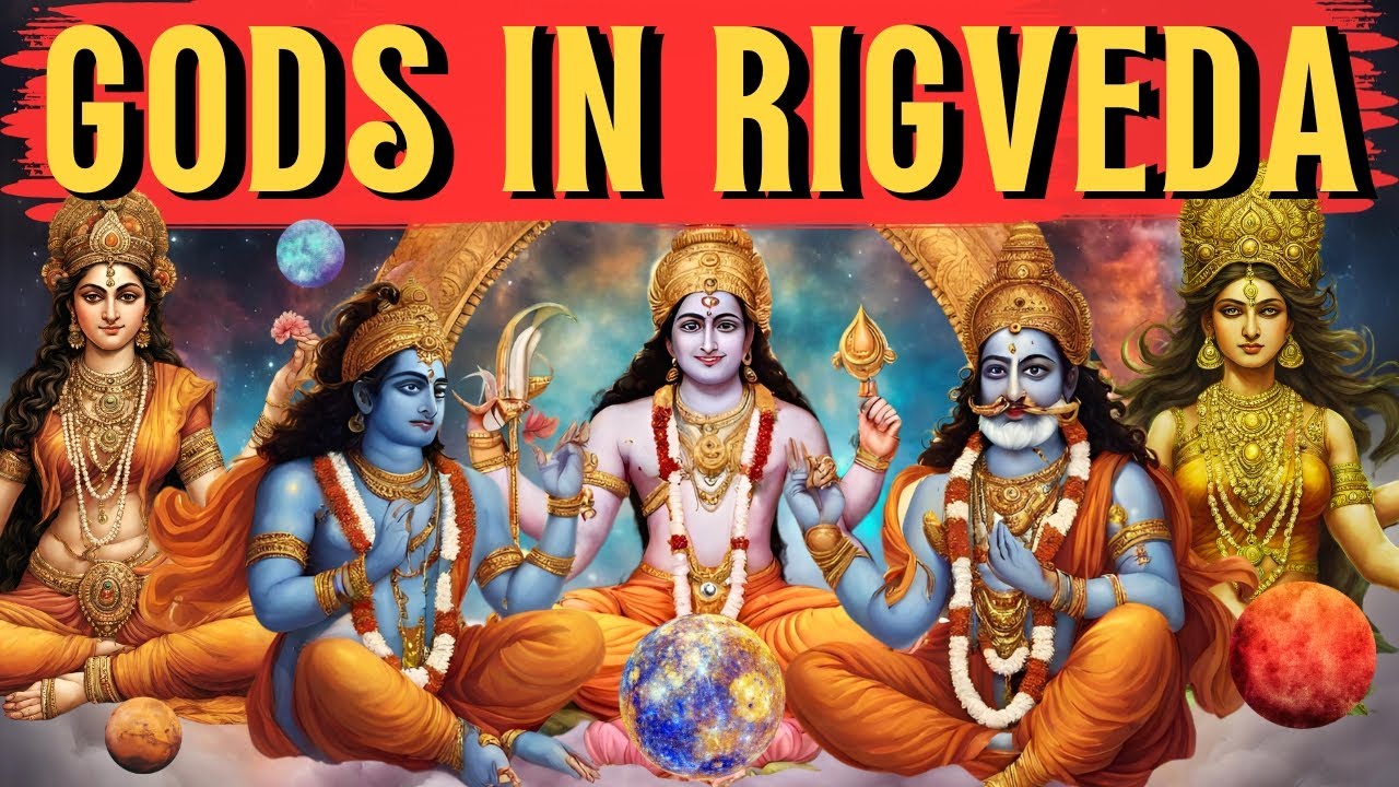 Exploring The Gods in The Rigveda