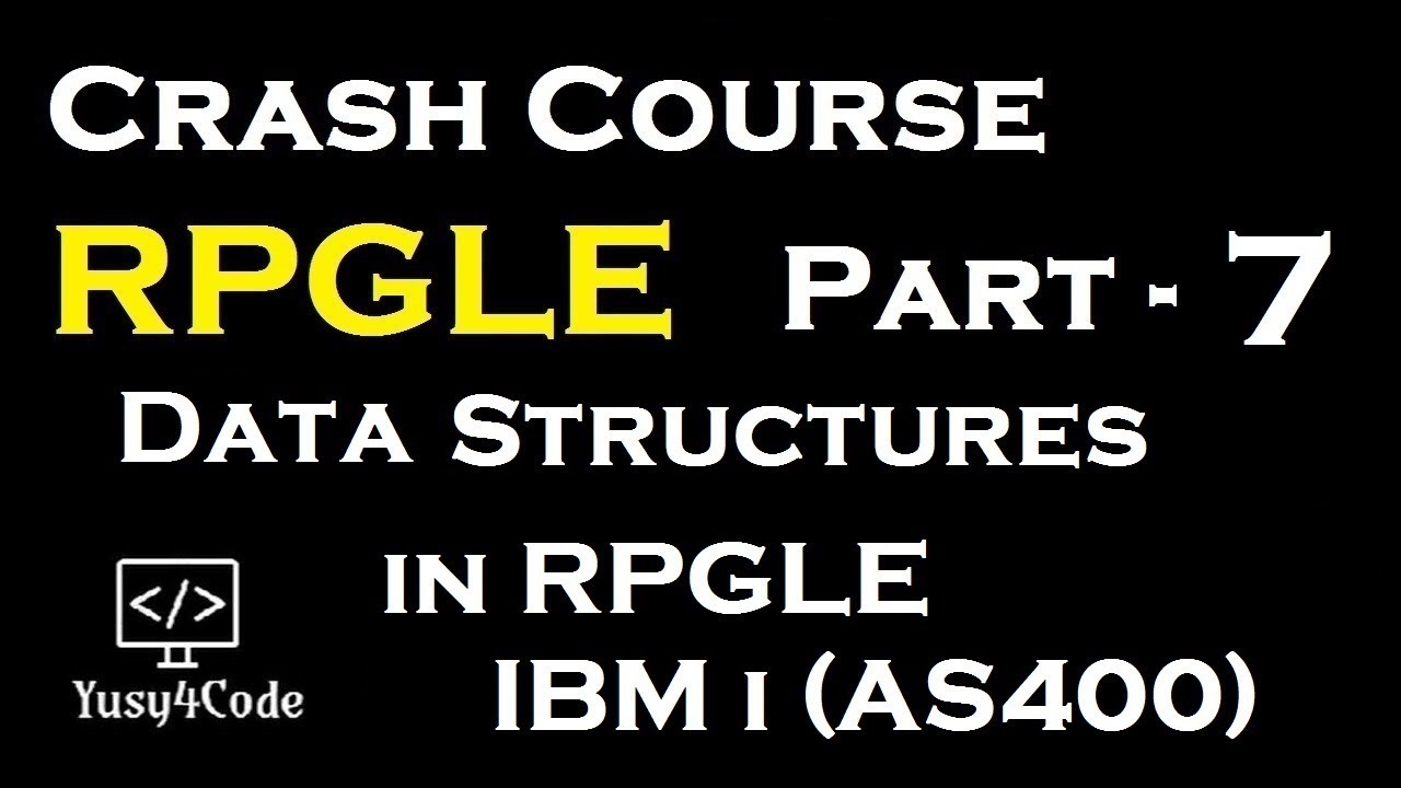 Crash Course RPGLE - Part 7 | Intro to Data Structure in RPGLE | yusy4code