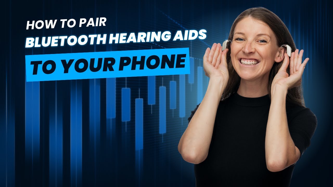 Pair Your Hearing Aids With A Smartphone in Minutes!