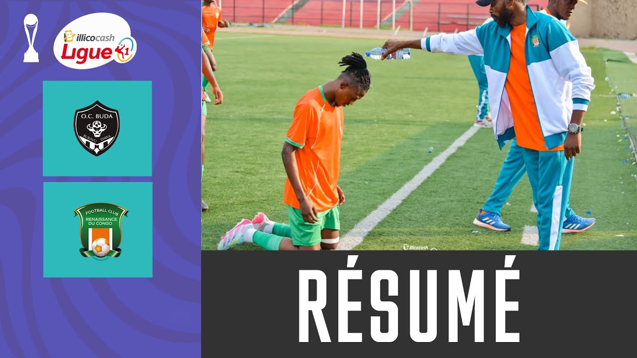 ILLICOCASH LIGUE 1/2025-2026:OC BUKAVU DAWA - FC RENAISSANCE 0-2, R&Eacute;SUM&Eacute; DU MATCH