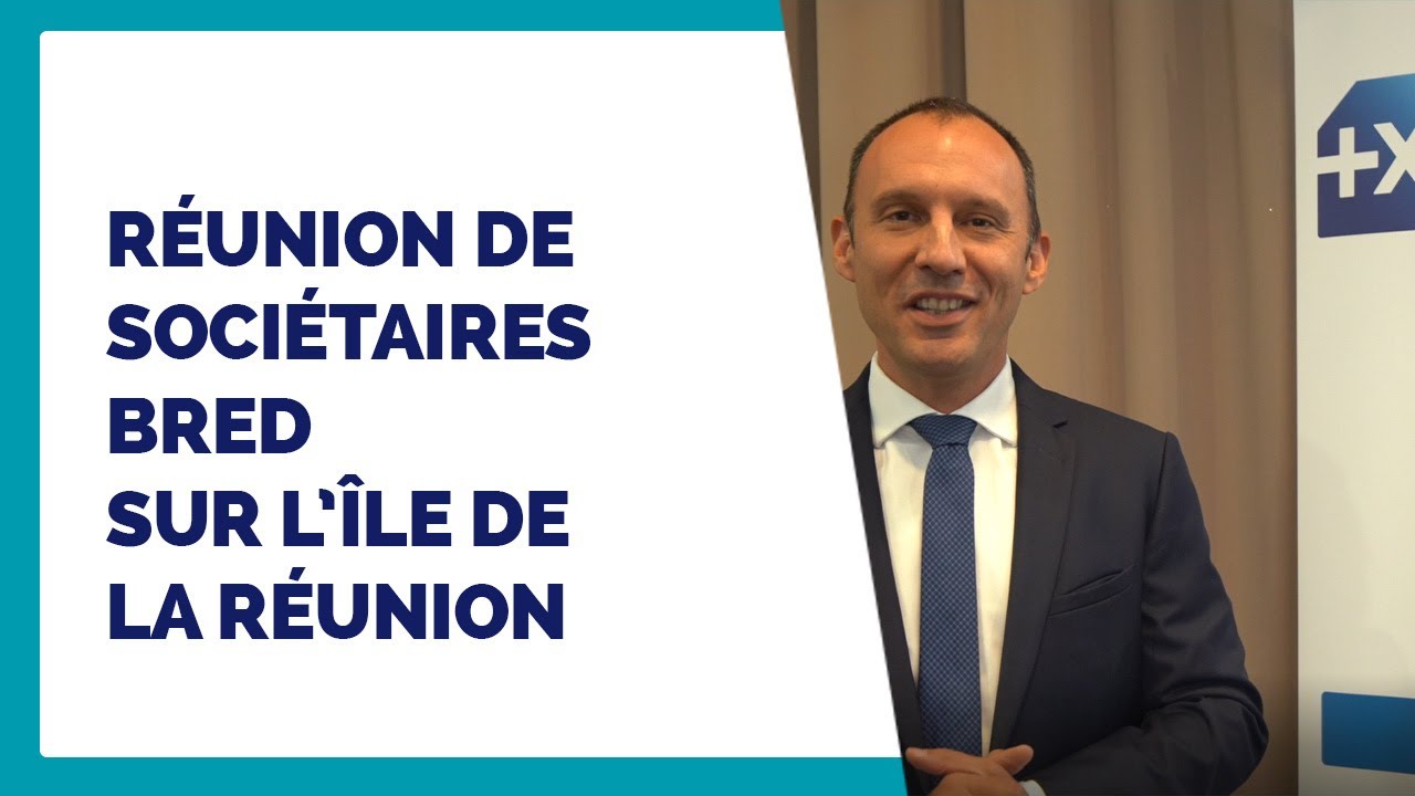 [ACTU] Réunion sociétaire de la BRED sur l'Île de la Réunion