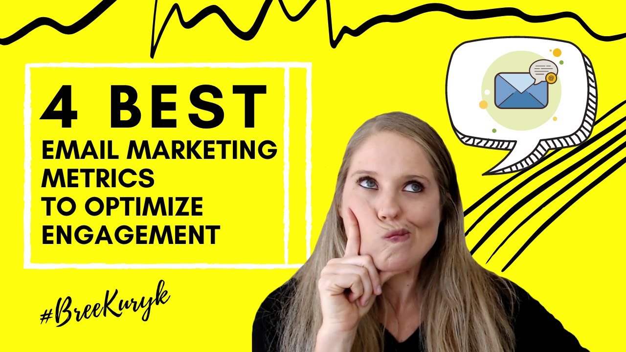 4 Best EMAIL MARKETING METRICS to Optimize Engagement