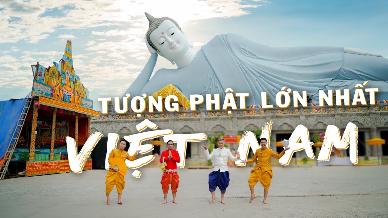 Khám phá tượng Phật nằm lớn nhất Việt Nam - Chùa Som Rong Sóc Trăng  | Tết Khmer