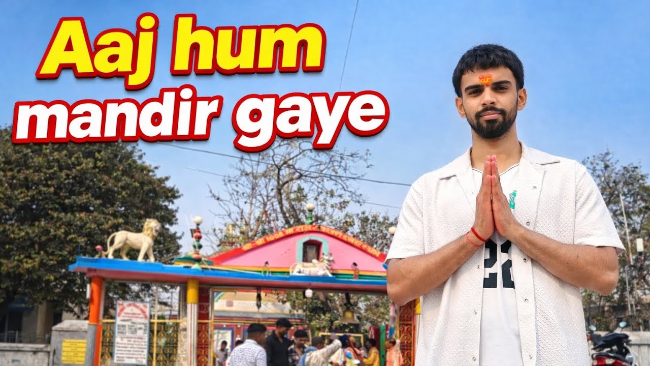 Mandir darshan vlog man ko shanti mil gayi🙏💕