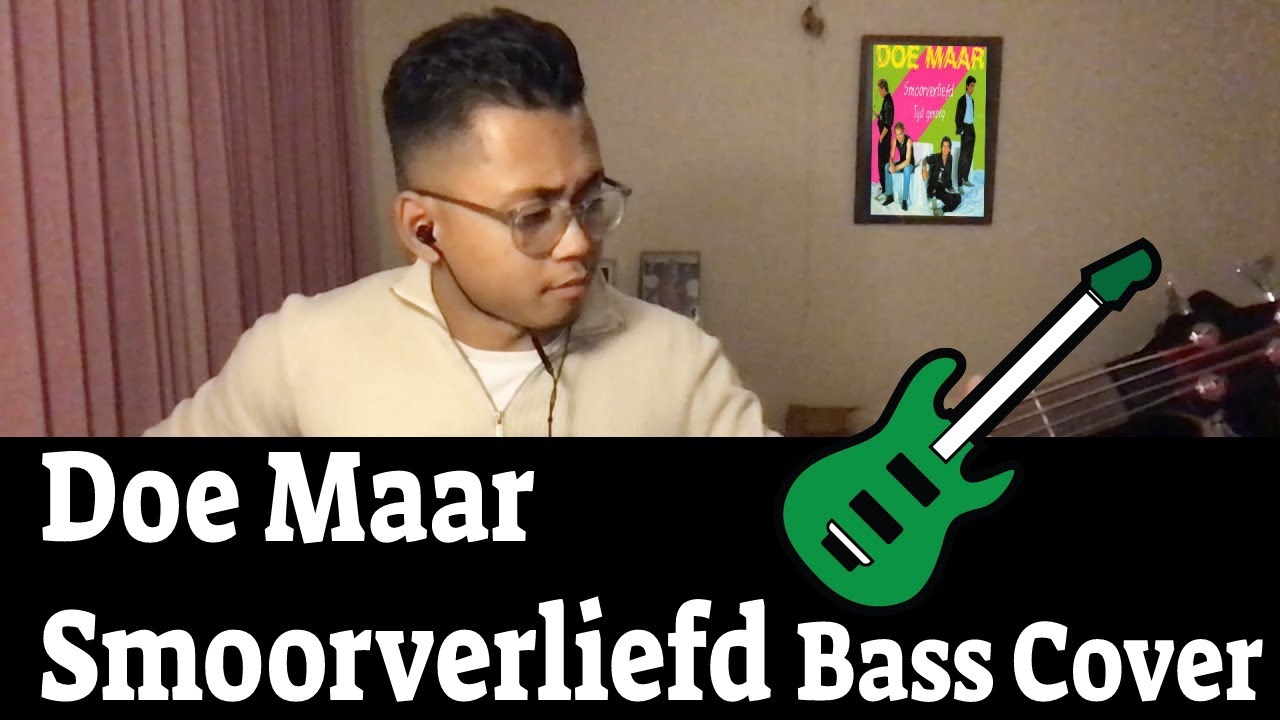 Smoorverliefd - Doe Maar - Bass Cover