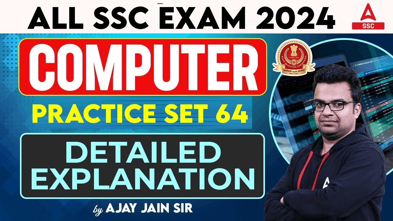 Computer Class For All SSC Exam 2024 | Computer By Ajay Jain | Computer Practice Set 64
