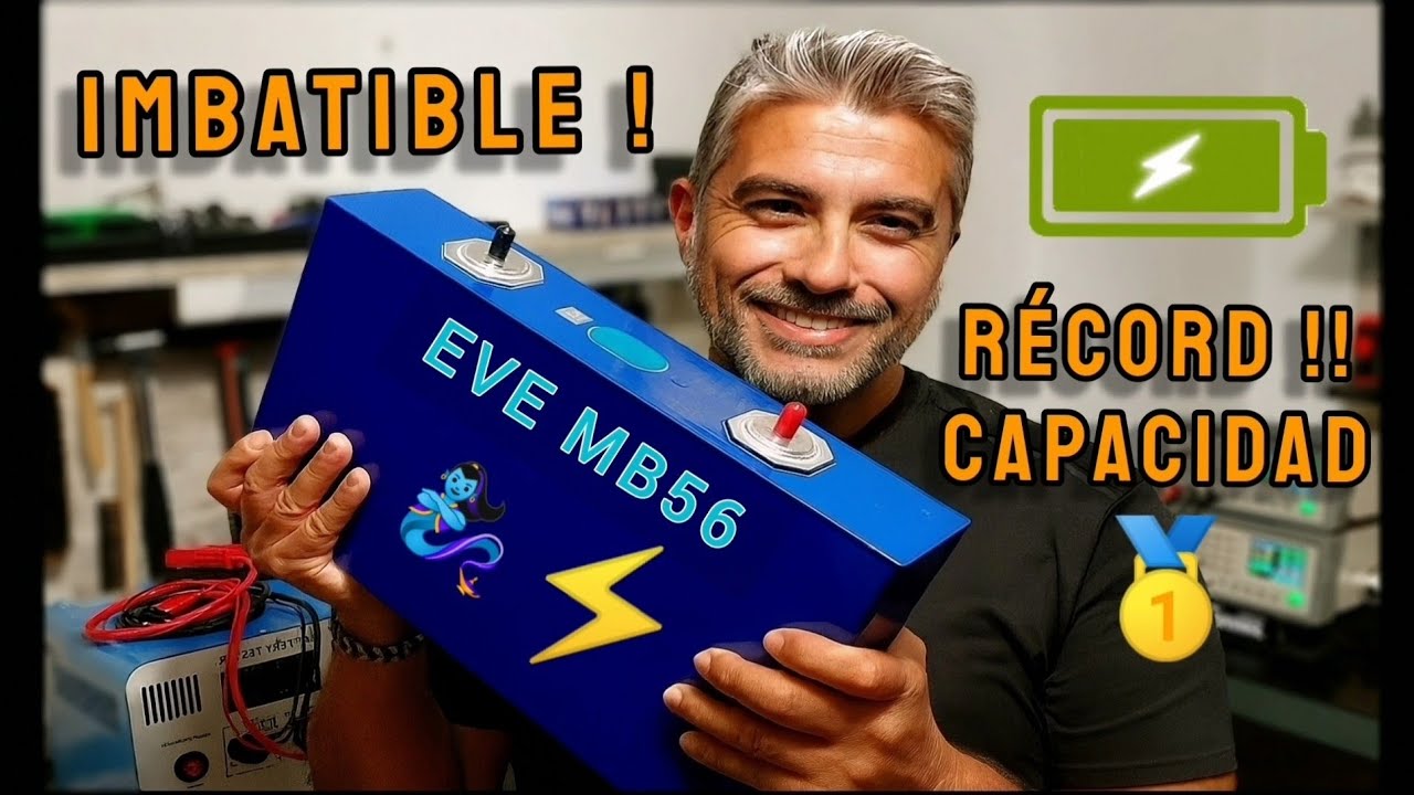 BATERÍA RÉCORD MUNDIAL de Capacidad - EVE MB56