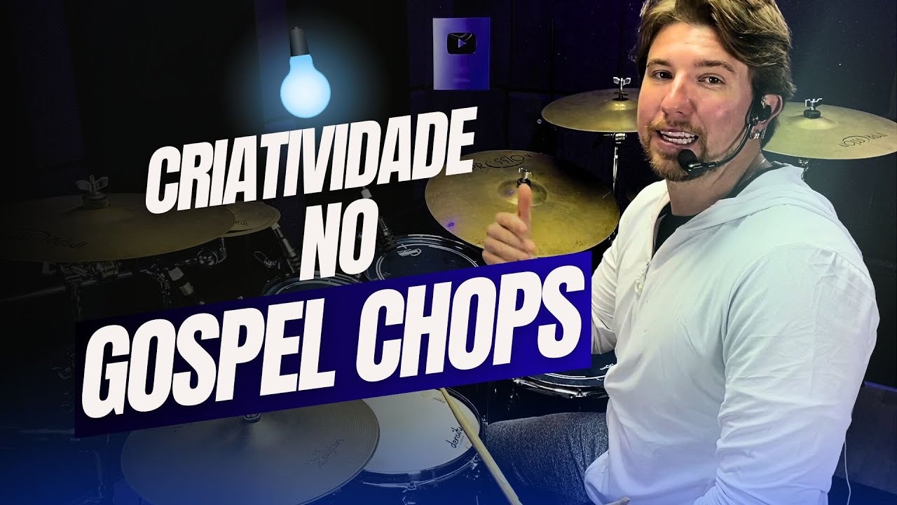 Como Usar A Criatividade Para Fazer Viradas De Gospel Chops