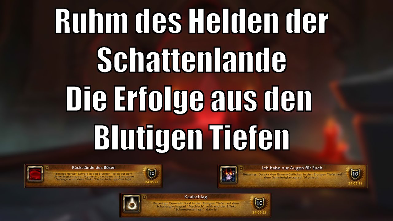 Dungeon-Erfolgsguides: Die Erfolge aus den Blutigen Tiefen - Ruhm des Helden der Schattenlande