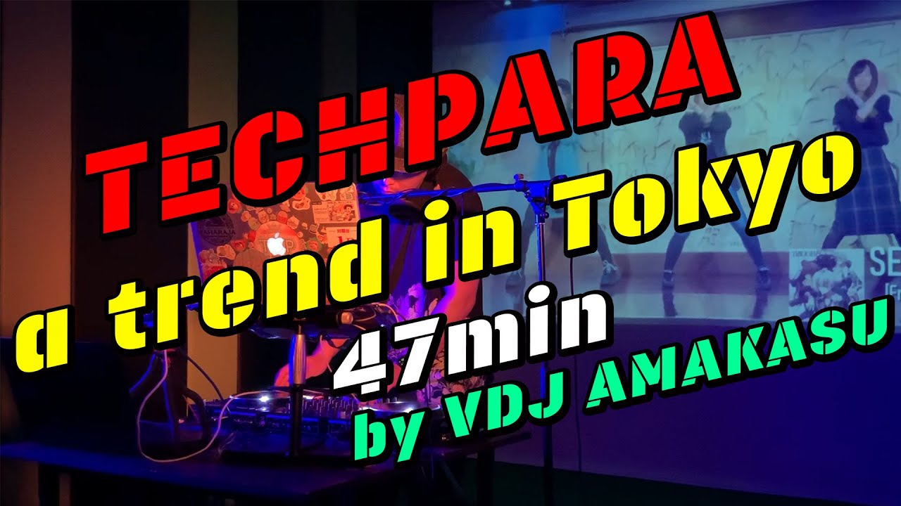 HIT IN THE TOKYO '21 (Paradise Online 3RD MIX)【Techpara Non-Stop】
