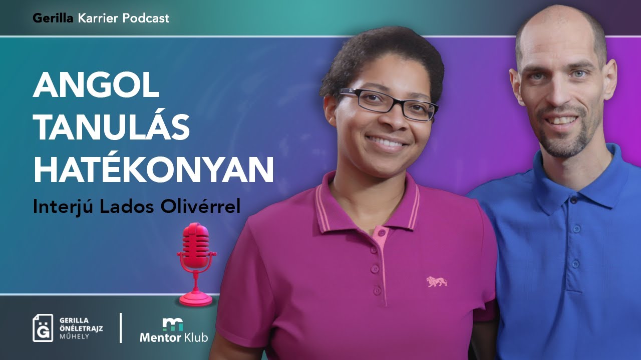 Angol tanulás hatékonyan - Interjú Lados Olivérrel - Gerilla Karrier Podcast