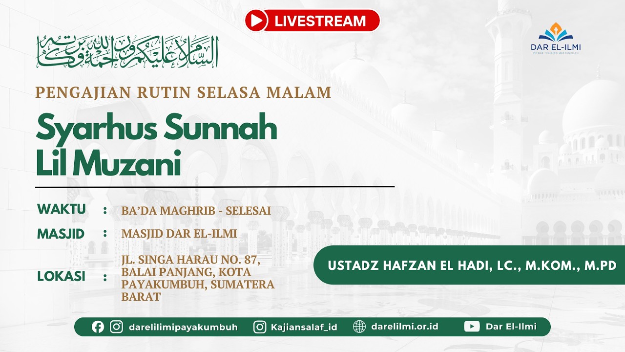 Kitab Syarhus Sunnah Lil Muzani  | Ustadz Hafzan El Hadi, Lc., M.Kom., M.Pd