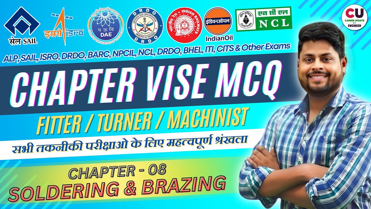 Chapter-08 | Soldering & Brazing | FITTER Chapter vise MCQ Series | ISRO, ALP, SAIL, NCL, CITS, NCL
