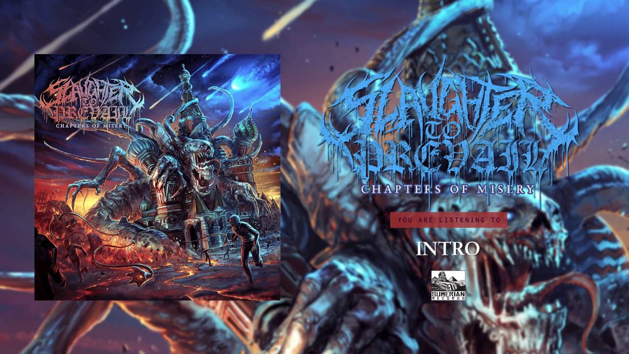 SLAUGHTER TO PREVAIL - Intro