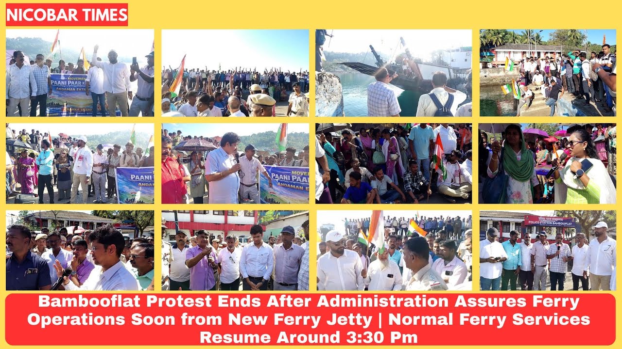 Bambooflat Protest Ends After Administration Assures Ferry Operations Soon from New Ferry Jetty
