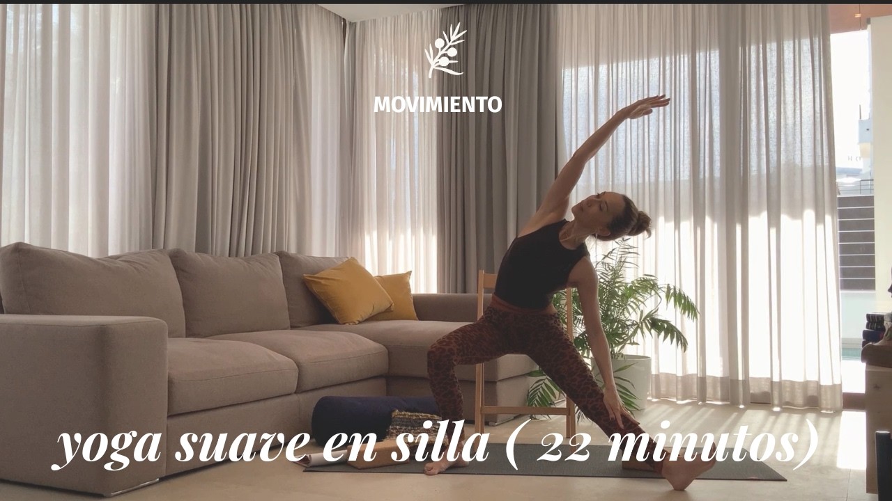 Yoga suave en silla: articulaciones y flexibilidad ( 23 minutos)