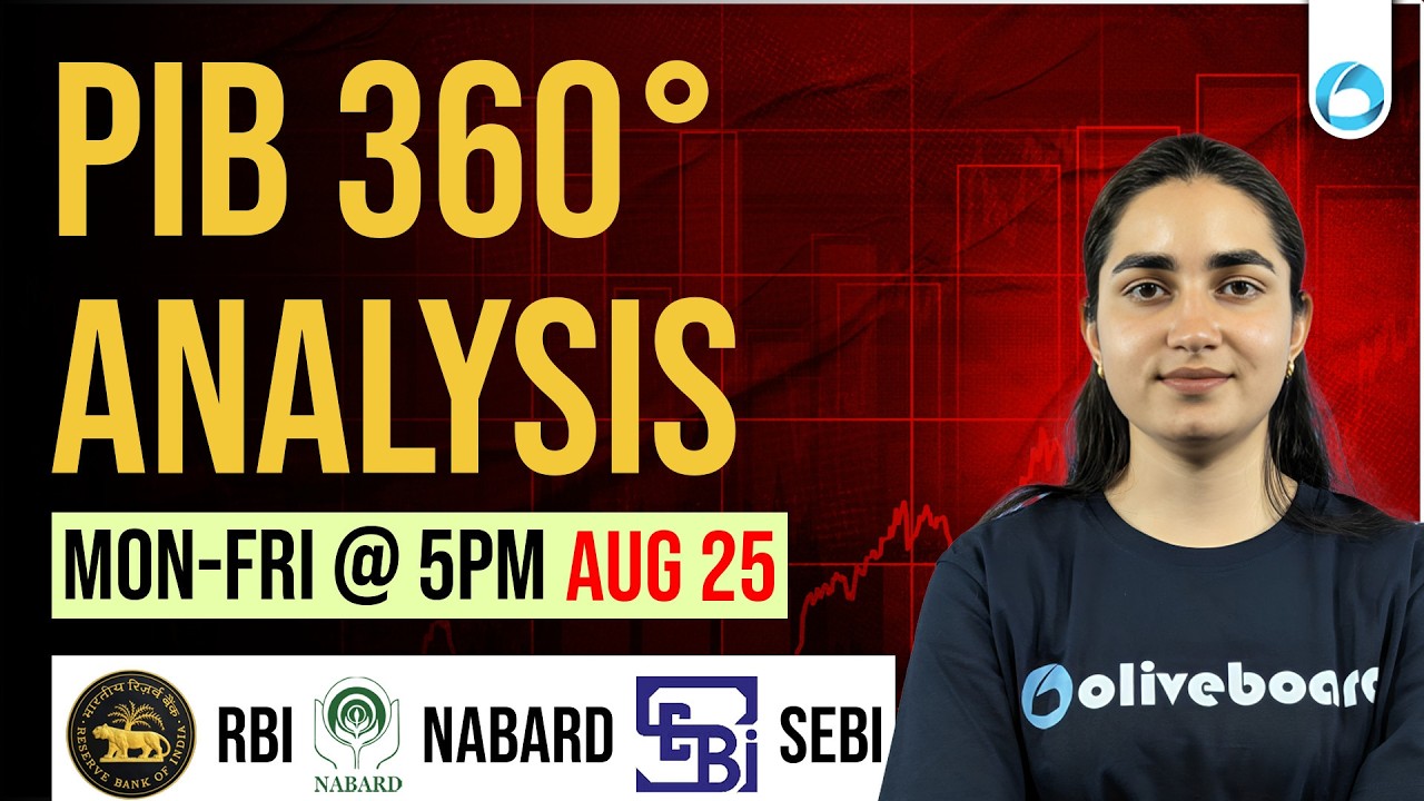 25 August | PIB News Analysis | PIB Current Affairs | RBI Grade B | NABARD Grade A | SEBI Grade A