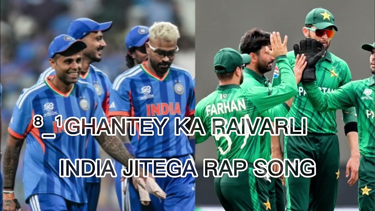 India VS Pakistan Cricket Match RAP Song 15 Feb 8_1 Ghantey Ka Raivarli 