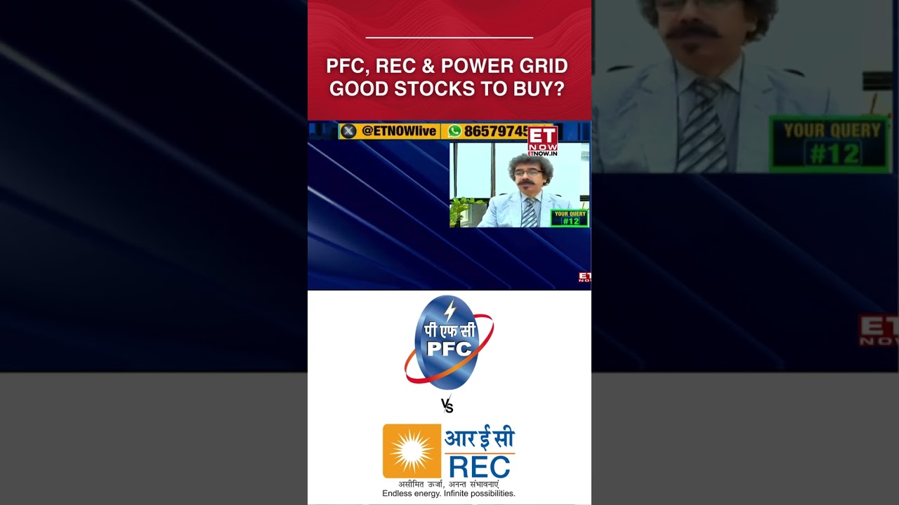 Power Stocks: Buy, Sell Or Hold? | Expert Outlook On Power Grid, REC & PFC 