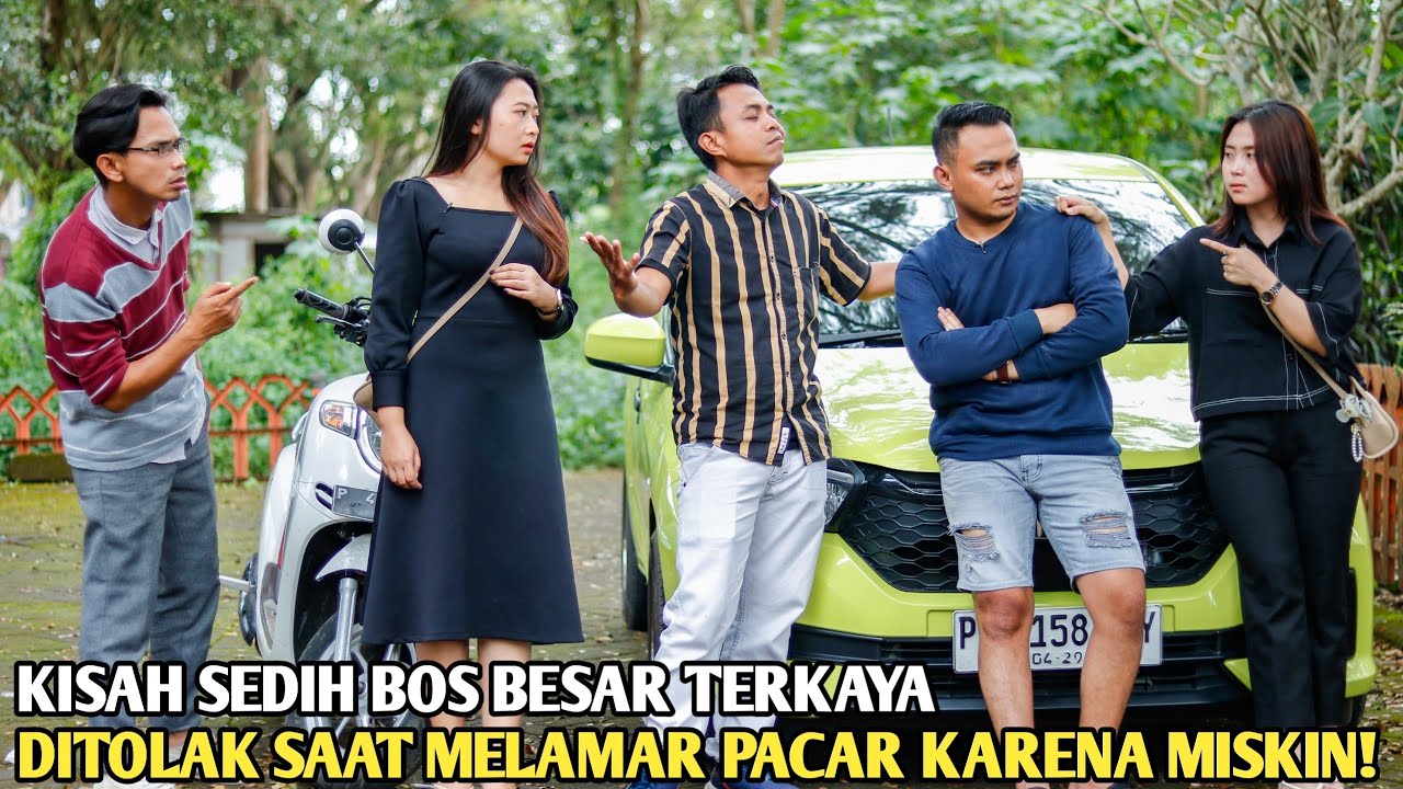 DITOLAK SAAT MELAMAR PACAR KARENA MISKIN & LEBIH MEMILIH PRIA NAIK MOBIL MEWAH! TAK LAMA IA MENYESAL
