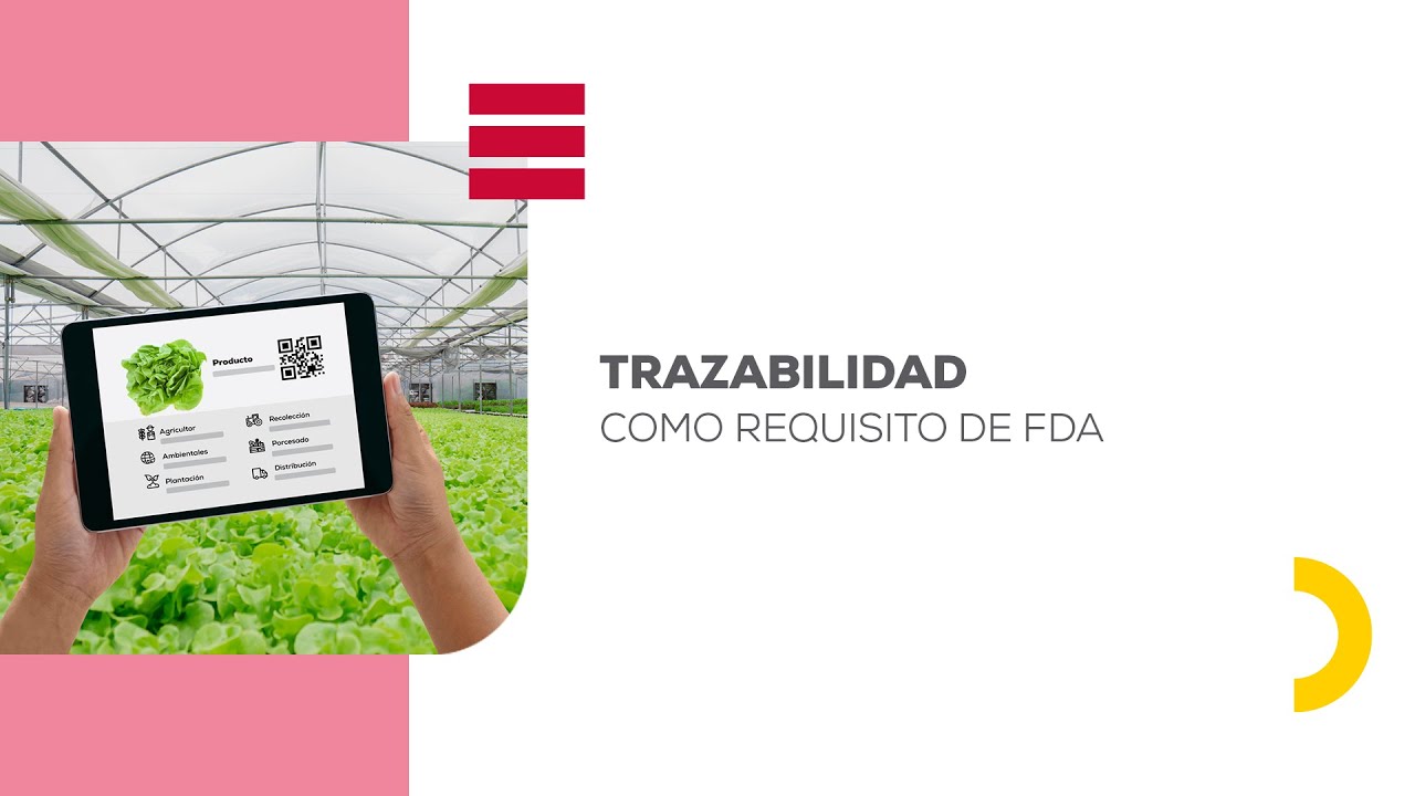 Conferencia: Trazabilidad como requisito de FDA