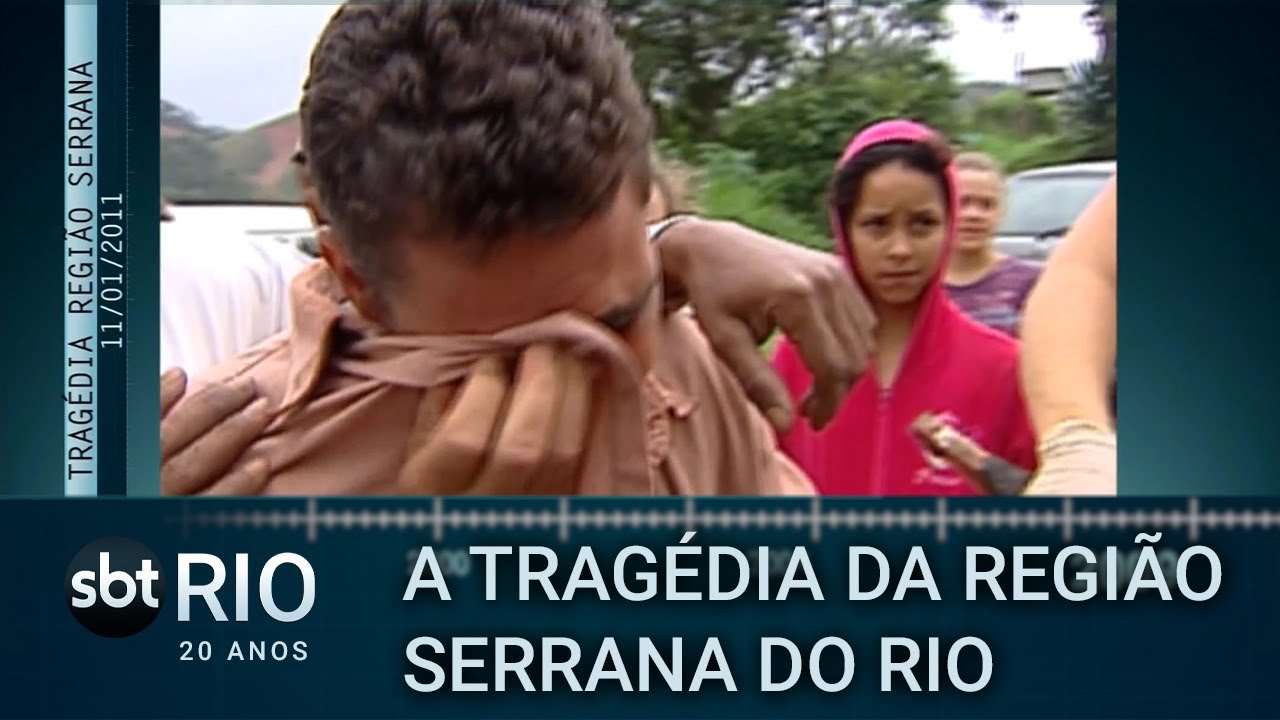 SBT Rio 20 Anos: A tragédia da Região Serrana