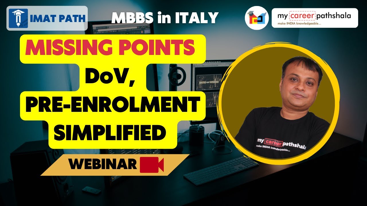 IMAT 2022 | ITALY MBBS MISSING POINTS, DoV, PRE-ENROLMENT SIMPLIFIED | MYCAREERPATHSHALA