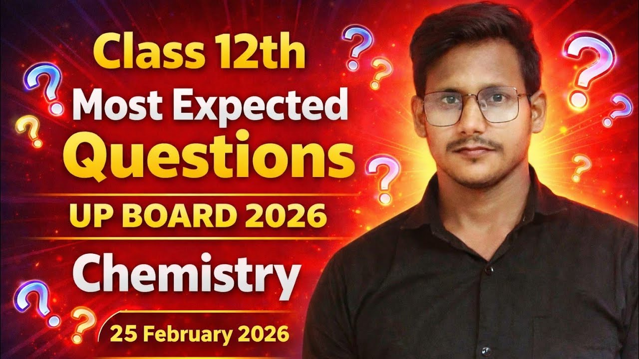 Most Expected Question Chemistry||Class 12th || Up board 2026 || patel Sir