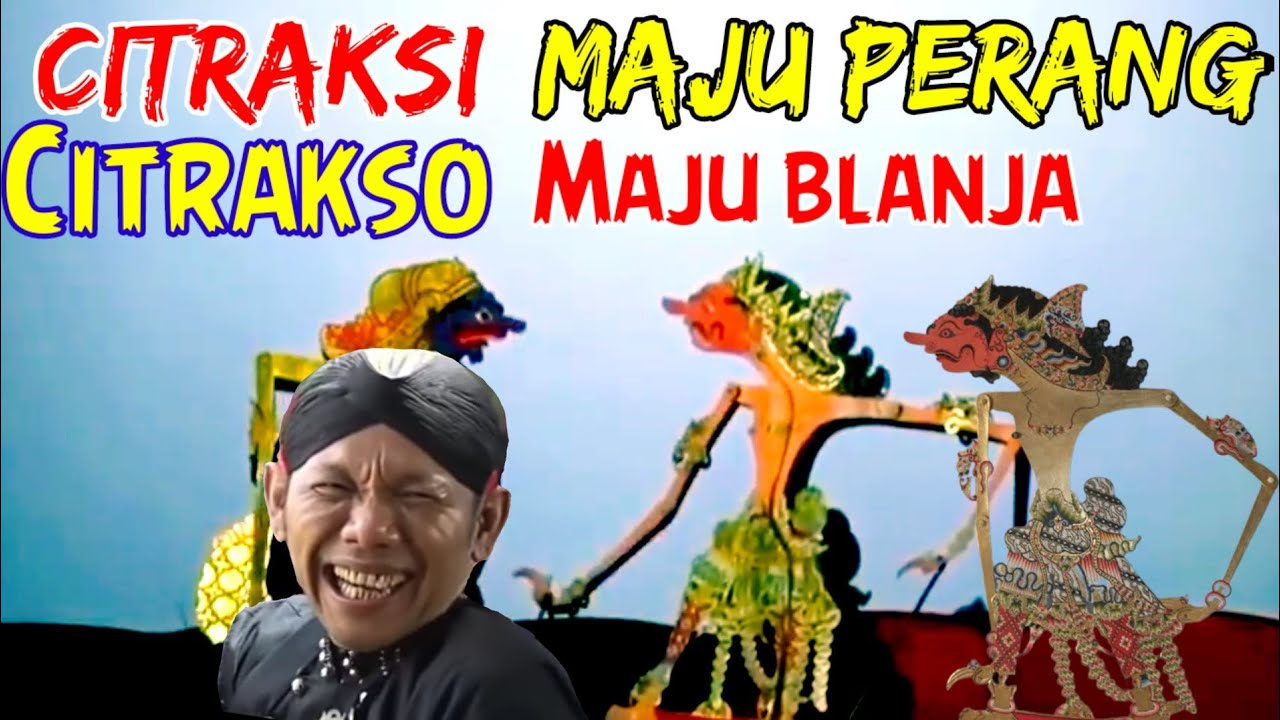 Citraksi citrakso lucu poll.. metu Gon maju perang lawan aswotomo malah Sengkuni kesel
