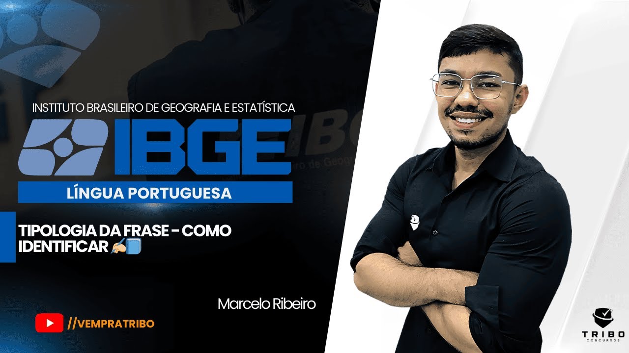 IBGE: LÍNGUA PORTUGUESA: TIPOLOGIA DA FRASE - COMO IDENTIFICAR ✍️📘