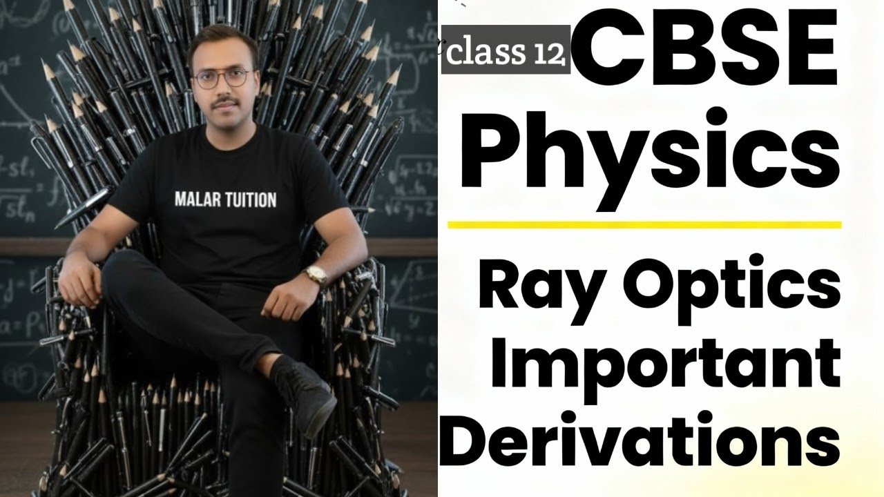 Important Derivations in Ray Optics for CBSE Class 12 Physics#cbse #physics#mp murugan #vedantu #pw 