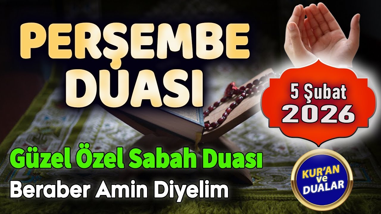 PERŞEMBE DUASI DİNLEYELİM Dua Hazinesi