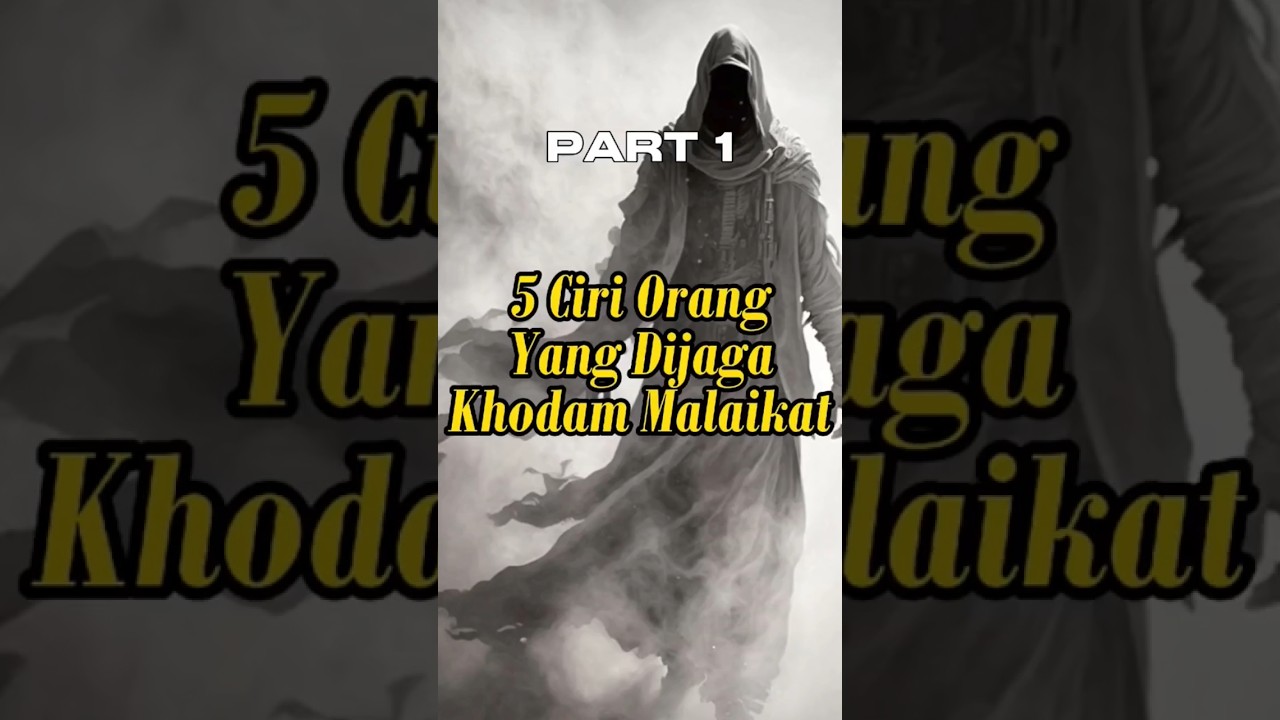 P1| 5 Ciri Orang Yang Dijaga Khodam Malaikat!!! #shorts
