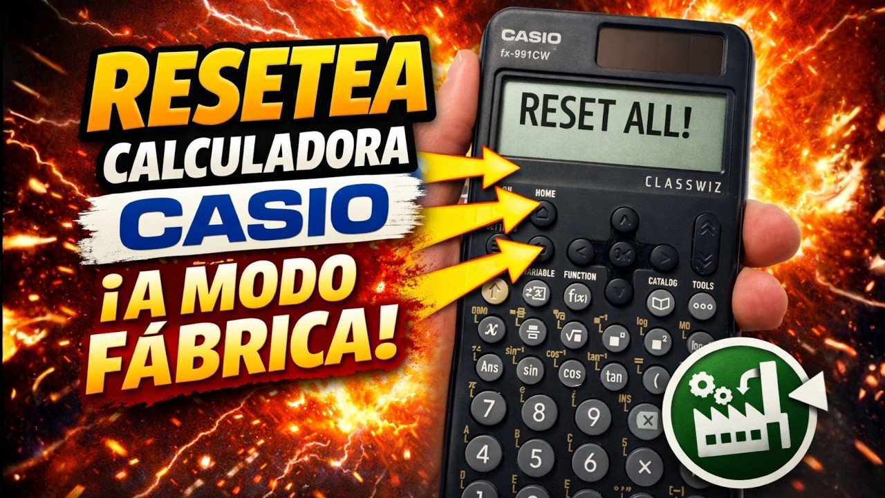 Resetear tu calculadora. ¡Déjala lista para tu examen!
