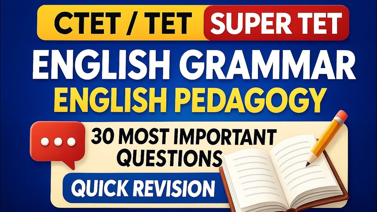 CTET /TET /Super TET English Grammar and English Pedagogy 30 Most important Questions  Revision 