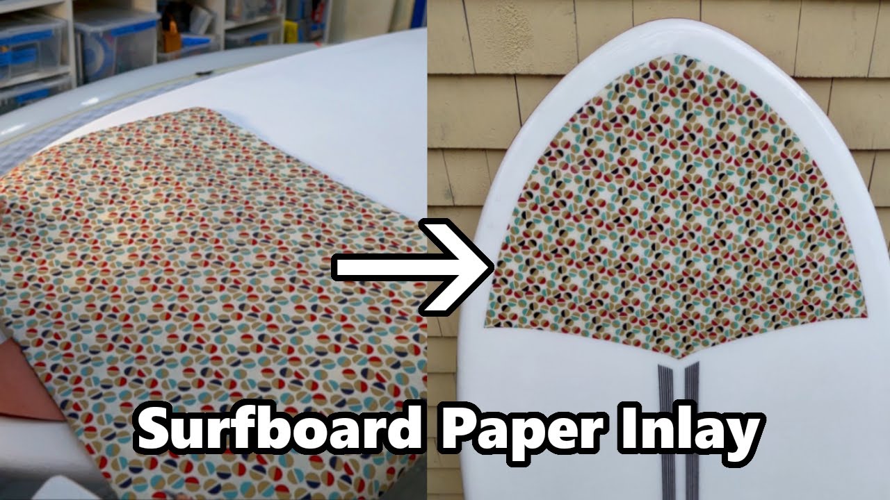 How to Paper Inlay a Surfboard | Making a Surfboard